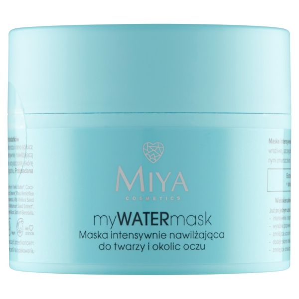 Miya cosmetics mywatermask maska intensywnie nawilżająca do twarzy i okolic oczu 50ml